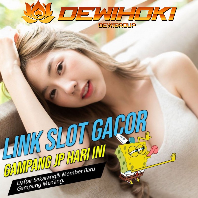 DEWIHOKI - SITUS SLOT PULSA HOKI PENUH KEMENANGAN LINK SLOT GACOR 2025